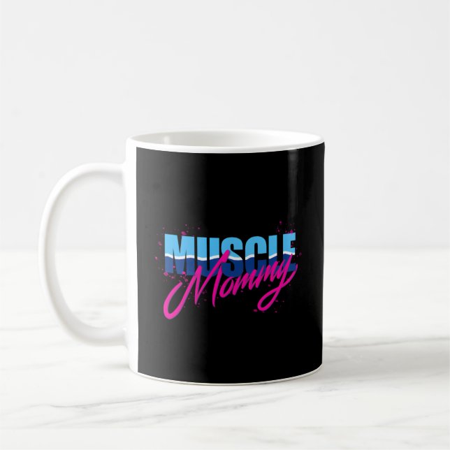 Muscle Mommy Coffee Mug (Left)