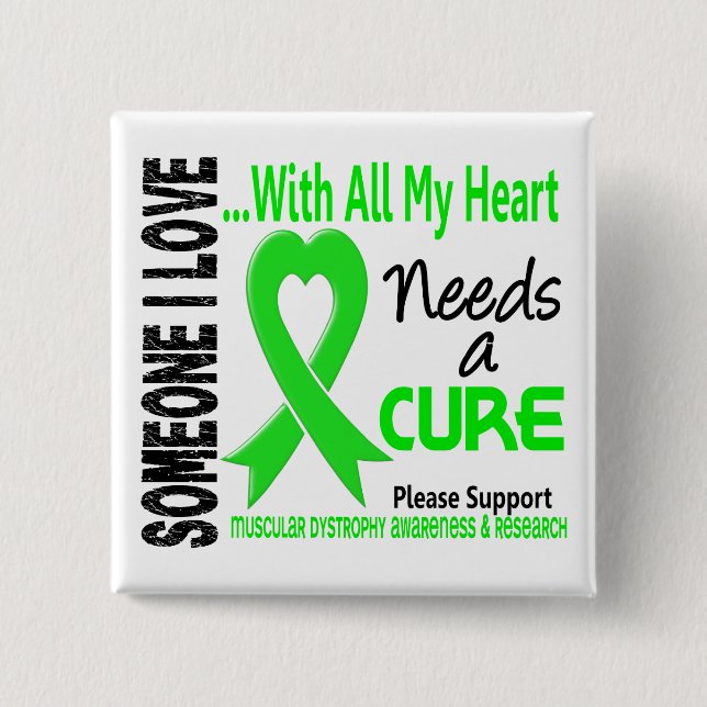 Muscular Dystrophy Needs A Cure 3 2 Inch Square Button (Front)
