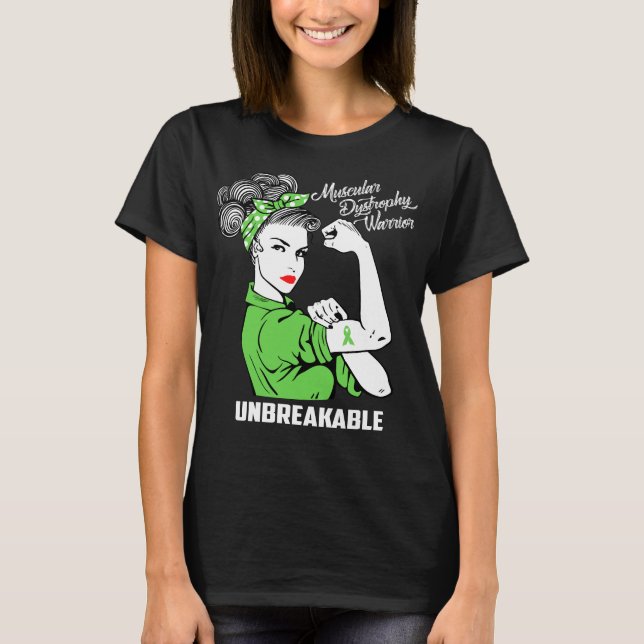 Muscular Dystrophy Warrior Unbreakable T-Shirt (Front)