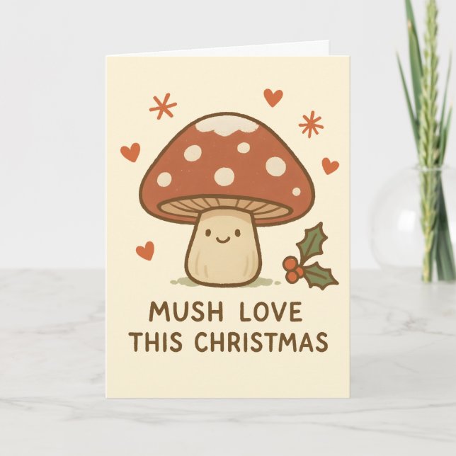 Mush Love - Funny Mushroom Christmas Card (Front)