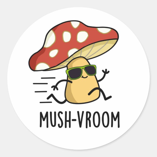 Mush-vroom Funny Fast Mushroom Pun  Classic Round Sticker (Front)