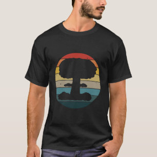 Mushroom Cloud Nuclear Vintage Sun Retro Bomb Nuke T-Shirt