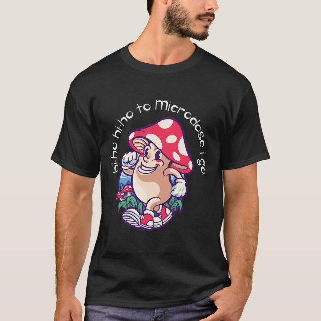 Mushroom Microdosing Mental Health Awareness  T-Shirt (Front)