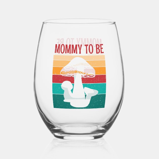 mushroom Mommy To Be baby shower  Stemless Wine Glass (Front)