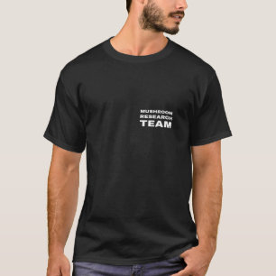 Mushroom Research Team Funny Morel Hunter Mycologi T-Shirt