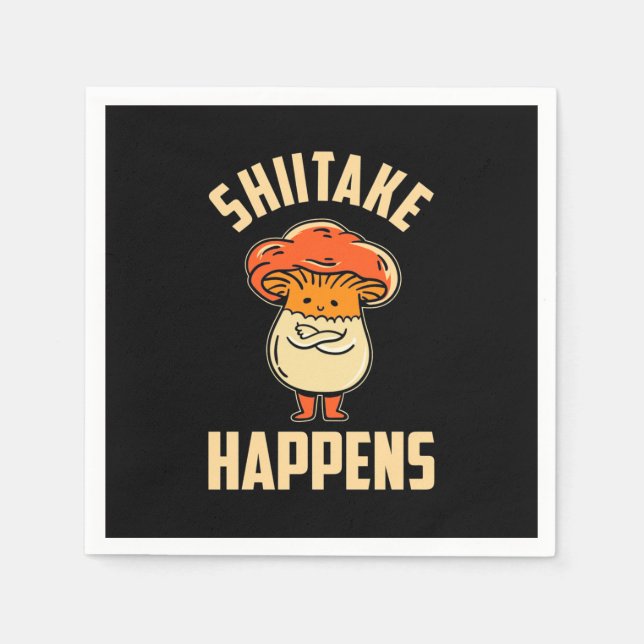 Mushroom Shiitake Happens Napkin (Front)