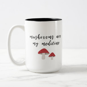 Mushrooms are my Medicine Mug