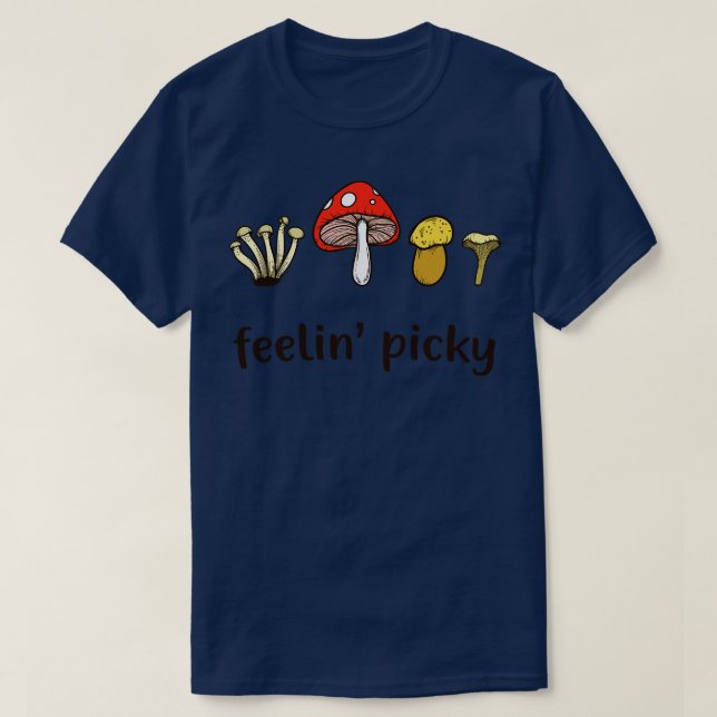 Mushrooms Collecting Forest Mushroom Picker Funny T-Shirt (Design Front)
