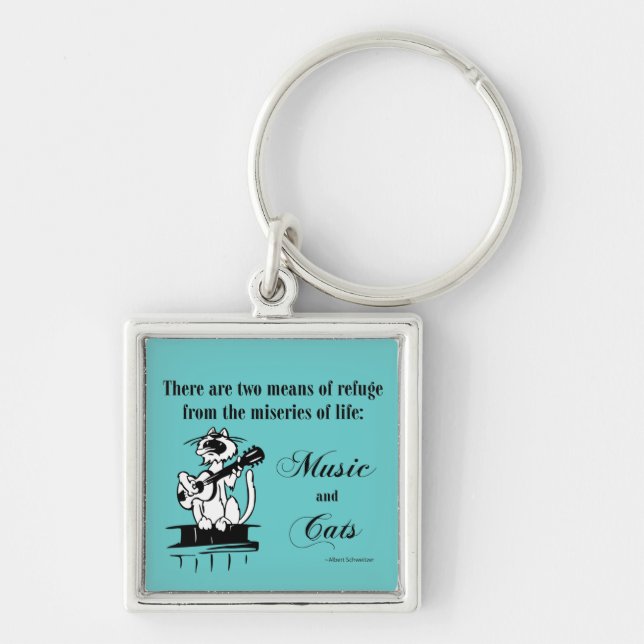 Music and Cats 2 - Schweitzer quote Keychain (Front)