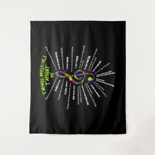 Music Atre Things Musicals Taught Me Actor 3 Tapestry (Front)