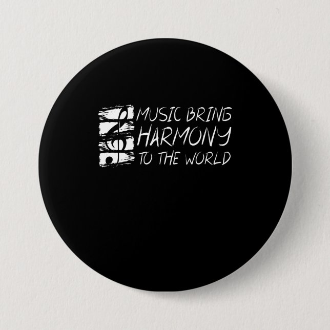 Music Bring Harmony To The World 3 Inch Round Button (Front)