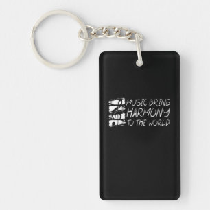 Music Bring Harmony To The World Keychain