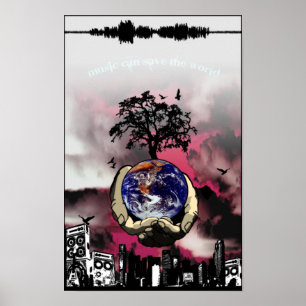 Music can save the world poster