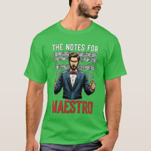 Music Directorhe Notes For Maestro Music Lover ret T-Shirt