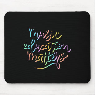 Music Education Problems Music Teacher Appreciatio Mouse Pad