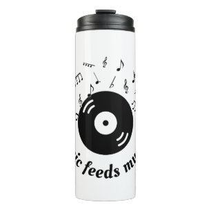 Music Feeds My Soul Vinyl Album Thermal Tumbler