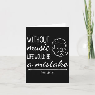 Music Friedrich Nietzsche Quote Shirt  Card