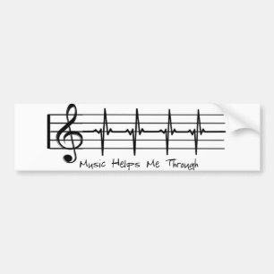 Music Helps Me Through Bumper Sticker