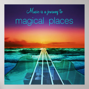 Music is a Journey to Magical Places Poster