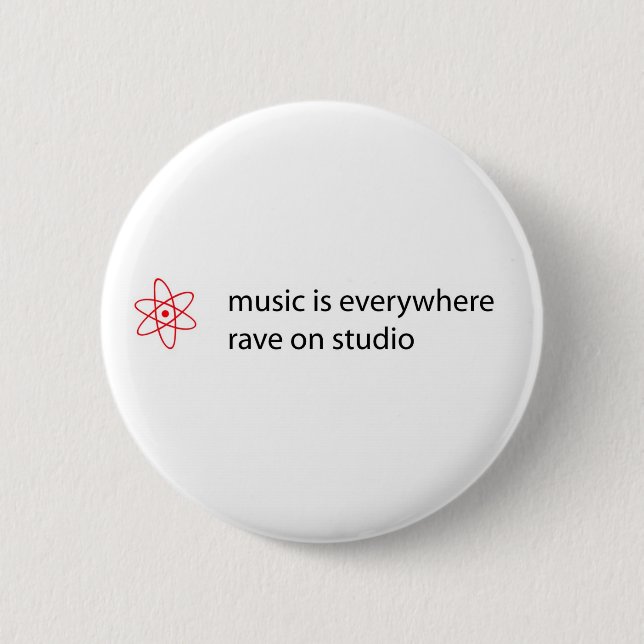 music is everywhere rave on studio button (Front)