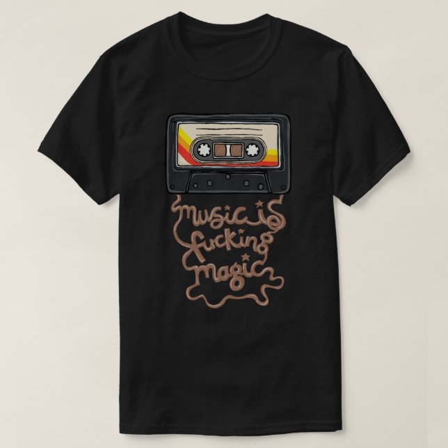 Music is fking magic T-Shirt (Design Front)