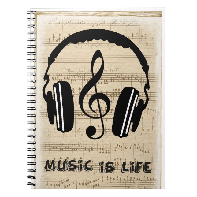 Music is life  notebook (Front)
