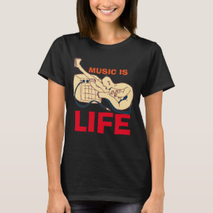Music Is Life T-Shirt