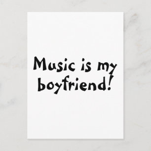 Music Is My Boyfriend Postcard