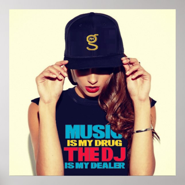Music is my Drug Poster (Front)