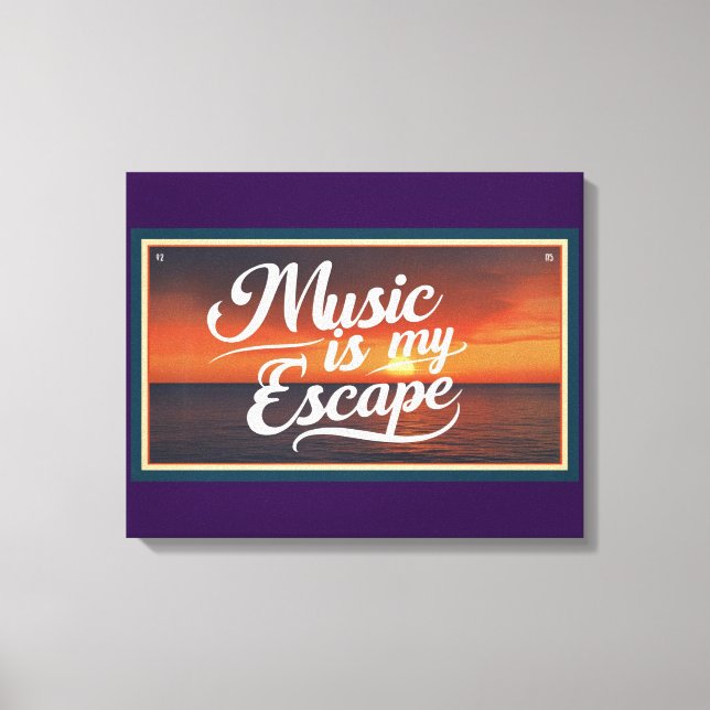 Music Is My Escape Canvas Print (Front)