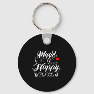 Music Is My Happy Place Motivational Life Quote Sa Keychain