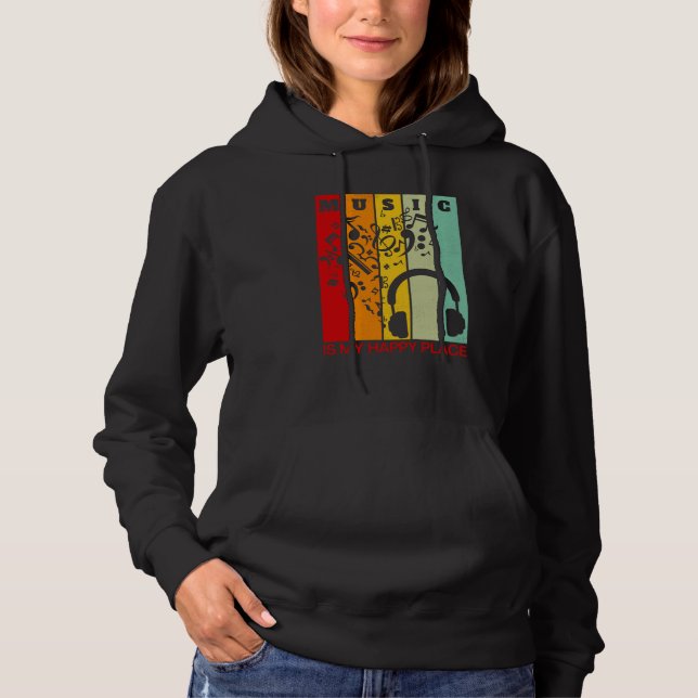 Music is My Happy Place Musician Artists Singer  1 Hoodie (Front)