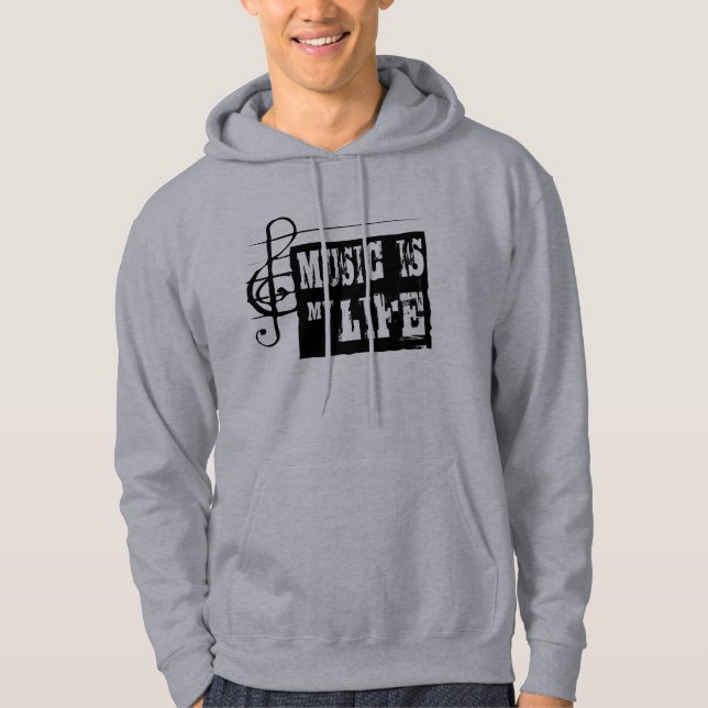 Music is my life 2 hoodie (Front)