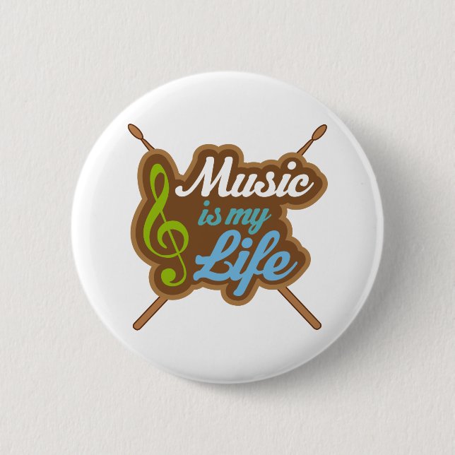Music is My Life 2 Inch Round Button (Front)