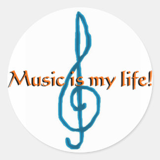 Music is my life! classic round sticker