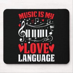 Music Is My Love Language Funny Valentine Day Musi Mouse Pad