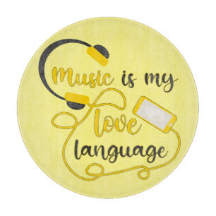 Music is my love language romantic phrase cutting board
