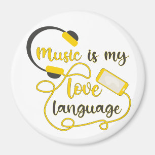 Music is my love language romantic phrase magnet