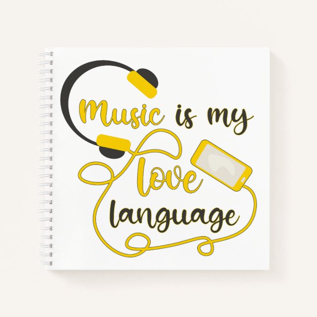 Music is my love language romantic phrase notebook (Front)