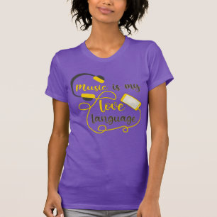 Music is my love language romantic phrase T-Shirt