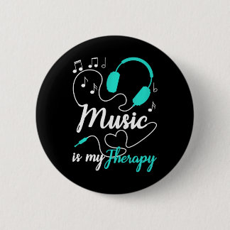 Music Is my Therapy Cute Music Lover 2 Inch Round Button