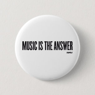 Music is the answer 2 inch round button