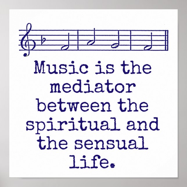Music Is The Mediator - Music Quote  Poster (Front)