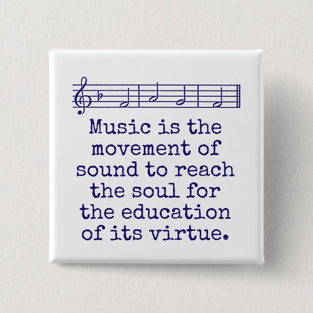 Music Is The Movement Of Sound - Music Quote  2 Inch Square Button (Front)