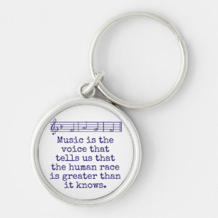 Music Is The Voice That Tells - Music Quote Keychain