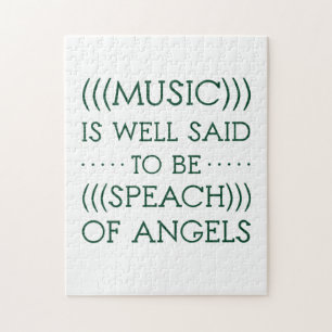 Music Is Well Said To Be Of Angels Jigsaw Puzzle