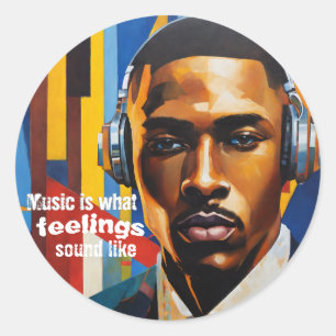 Music is What Feelings Sound Like Classic Round Sticker