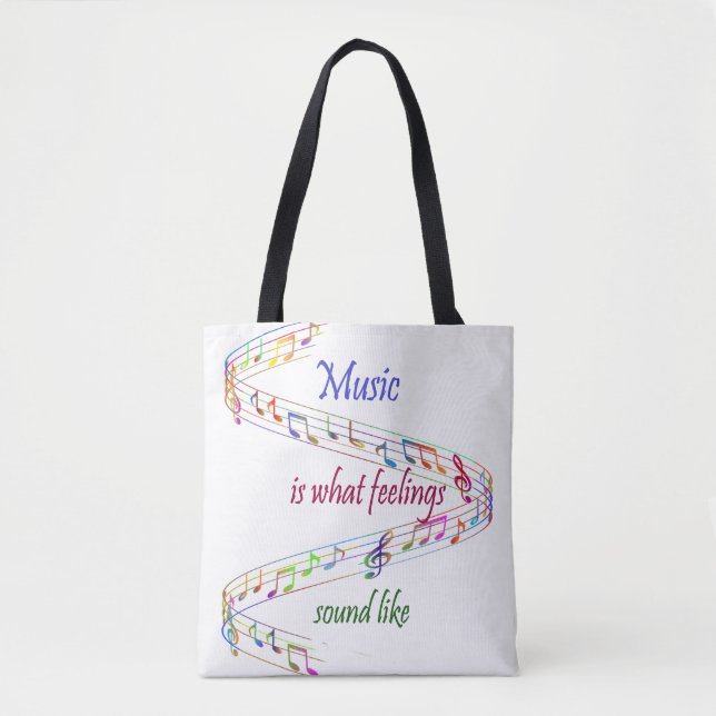 Music is what Feelings Sound Like Inspirational Tote Bag (Front)
