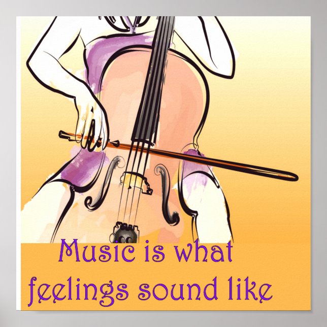 Music is what feelings sound like poster (Front)
