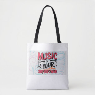 Music Is Your Superpower option 2 Tote Bag